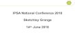 IPSA National Conference 2018 Sketchley Grange 14th June 2018ipsa-online.org.uk/wp-content/uploads/2018/06/Jamie... · 2018. 6. 26. · IPSA National Conference 2018 Sketchley Grange