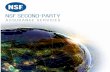 NSF Second-Party Assurance Services...NSF International can show your company how to improve your bottom line, increase customer satisfaction and mitigate risk to your corporate brand