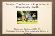 Family - The Focus of Population & Community Health · Population Health Populations = Confusion for general public & many health care practitioners Population Health = Terminology