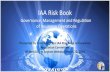 IAA Risk Book€¦ · Provide concise overview of the IAA Risk Book rather than teach the concepts Encourage audience engagement via further reading, feedback and critiques of this