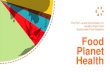The EAT-Lancet Commission on Healthy Diets From Sustainable … · 2019. 5. 17. · Planet Health The EAT-Lancet Commission on Healthy Diets From Sustainable Food Systems. The Problem.