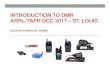 Introduction to DMR-DCC 2017 - Missouri Digital Group · 2018. 11. 18. · Amateur DMR NetworksAmateur DMR Networks • Without the networks,,y all you would have is a local repeater