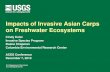 Impacts of Invasive Asian Carps on Freshwater Ecosystemsconference.ifas.ufl.edu/aces10/Presentations/Tuesday/B-/pm/Yes/04… · Reasons for Introduction Around World. Bighead Carp