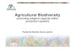 Agricultural Biodiversity - CNRanto/Projects/BIODIVERSITY 2011/DE SANTIS.pdf · agricultural biodiversity for: • Improved productivity, resilience and resistance in farming systems