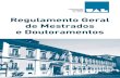 Regulamento Geral de Mestrados e Doutoramentos...Regulamento n.º 564/2019 Sumário: Regulamento geral de Mestrados e Doutoramentos da Universidade Autónoma de Lisboa. Regulamento