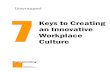 Handout for Creating an Innovative Workplace Culture v3 … · Unwrapped – Creating an Innovative Workplace Culture 1 2014, Mike Brown Unwrapped ‐ Creating an Innovative Workplace
