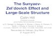 The Sunyaev- Zel’dovich Effect and Large-Scale Structurevietnam.in2p3.fr/2015/Cosmology/transparencies/5_friday/2_hill.pdf · Colin Hill Columbia Battaglia, JCH, & Murray (2014)