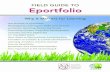 Field Guide to Eportfolio - aportfolio.appstate.eduaportfolio.appstate.edu/sites/aportfolio.appstate.edu/files/field... · C. Edward Watson International Journal of ePortfolio Association