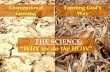 THE SCIENCE: WHY we do the HOW · 4/2/2012 FGW 1 Farming God’s Way Conventional farming THE SCIENCE: “WHY we do the HOW”