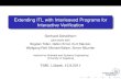 Extending ITL with Interleaved Programs for Interactive ... · of data types with higher-order logic Sequent calculus with proof trees wp-calculus for ASMs and Java Proof principle