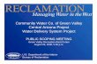 Community Water Co. of Green Valley Central Arizona ...€¦ · Community Water’s CAP Water Allocation Total CAP water allocation: 2,858 acre feet per year Acquired through the