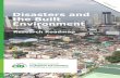 Publication 410 Disasters and the Built Environment 410.pdf · urban resilience, has been recognized by the Sendai Framework and the SDGs. The cooperation ... environments in a variety