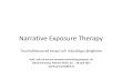 Narrative Exposure Therapy - Transkulturellt Centrum...Narrative Exposure Therapy Traumafokuserad terapi och mänskliga rättigheter Flykt, exil och trauma kompetensutvecklingsprogram,