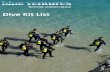 Dive Kit List · 2017. 9. 7. · Surfing wetsuits: If you already own a wetsuit from another watersport such as surfing, ... The Lumb Moray Reel is the best combination of low cost,