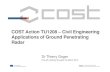 COST Action TU1208 – Civil Engineering Applications of ... 1-20130404... · Presentation of the delegations General information on COST mechanism and on the funding & reporting