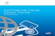 Commercial Cards: Global Trends · 2017. 12. 27. · and/or ERP systems is required to increase the efficiency of an expense management program. The technology advantages of card