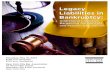 Legacy Liabilities in Bankruptcy...Legacy Liabilities in Bankruptcy: Addressing Collective Bargaining Agreements and Pension Obligations Thursday, May 16, 2013 6:30 p.m. Program 8:00
