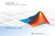 MATLAB 7 Getting Started Guideshamgar/Int-to-Matlab.pdf · 2011. 2. 7. · July 2002 Online only Revised for MATLAB 6.5 (Release 13) August 2002 Fifth printing Revised for MATLAB