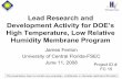 Lead Research and Development Activity for DOE’s High … · 2008. 6. 24. · Lead Research and Development Activity for DOE’s High Temperature, Low Relative Humidity Membrane