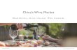 Chinas’ Wine Market · China wine market has two phases . Australian Grape and Wine Authority Competitive landscape . Bottled wine imports – volume and average value (year to