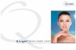 Q.Light SKIN CARE UNIT · treatment modules with exactly on the cosmetic indications tuned parameters. The respective spectrums of the special filters ensure optimal treatment results.