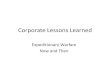 Corporate Lessons Learned€¦ · Corporate Lessons Learned Expeditionary Warfare Now and Then . Asymmetric Warfare •Chief of Naval Operations –21st Century as Century of Asymmetric