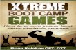 TURBULENCE TRAINING BOOT CAMP GAMES … · 2012. 7. 22. · Turbulence Training Boot Camp Games. If you experience any lightheadedness, dizziness, or shortness of breath while exercising,