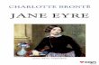 JANE EYRE · 2020. 7. 13. · Jane Eyre,CharlotteBrontë İngilizceaslındançeviren:NihalYeğinobalı Jane Eyre ©2007,CanSanatYayınlarıA.Ş. Tümhaklarısaklıdır.Tanıtımiçinyapılacakkısaalıntılardışındayayıncının