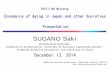 RIETI-JER Workshop: Economics of Aging in Japan and other ... · • For this to identify the earthquake effect, we need to assume that direct damage of earthquake was limited to