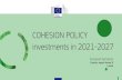 COHESION POLICY … · Future Cohesion policy - Modernising ERDF, CF and ESF+ European Semester country report, Cohesion policy investments in 2021-2027 Modernising investment Focus