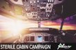 STERILE CABIN CAMPAIGN - permianroadsafety.org · STERILE CABIN CAMPAIGN. u CEO Message: Road safety u Path to premier, think diﬀerently u Partnering with APA Pilots 2 INTRODUCTION
