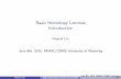 Basic Homotopy Lemmas Introduction · June 8th, 2015, RMMC/CBMS University of Wyoming Huaxin Lin Basic Homotopy Lemmas Introduction June 8th, 2015, RMMC/CBMS University of Wyoming