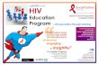 Proudly sponsored by Information … · Bespoke HIV Education AdClTOL Qualified Educators HIV Positive Educators ... "We believe that, wherever you are in the world, having independent,