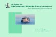 A Guide to Fisheries Stock Assessment · Quantitative Fish Dynamics, by Terrance J. Quinn and Richard B. Deriso. Published by Oxford University Press, 1999. Fisheries Stock Assessment