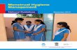 Menstrual Hygiene Management - Swachh Bharat Missionswachhbharatmission.gov.in/sbmcms/writereaddata/images/pdf/tech… · adolescent girl or woman when she is menstruating, or directly