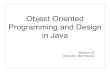 Object Oriented Programming and Design in Javabert/courses/1007/slides/Lecture23.pdf · Locks Review • Each thread must lock() a Lock object before doing tasks that can cause race