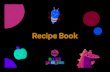 ABC Kids Recipe Book€¦ · Page 7 Pancakes What you need • 125g flour • 1 egg, lightly beaten • 300ml milk • Butter for frying • An empty plastic bottle, such as a clean