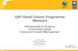 GEF-Small Grants Programme Malaysiaeascongress2018.pemsea.org/wp-content/uploads/2018/... · SGP Model • SGP model as part of the Rural Development policy for rural electrification