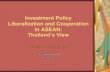Investment Policy Liberalization and Cooperation in ASEAN ... · Agreement on Trade-Related Investment Measures (TRIMs) prohibiting trade-related investment measures which is inconsistent