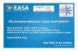 The European Helicopter Safety Team (EHEST)ihsf.aero/symposium/HELI-EXPO 2016 - EHEST with Clip... · 2019. 11. 13. · EHEST Presentation Clip HELI-EXPO 2016 – EHEST, the European