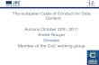 1 The european Code of Conduct for Data Centers Autrans ... · contribution to energy saving will be published widely (brochure, Internet, etc.).. • The Participant Data Centres