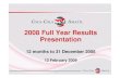 2008 Full Year Results · Driven by underlying earnings growth, the sale of South Korea and Project Zero initiatives 4. Another successful year of new product innovation Glaceau Vitamin