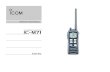 iC-m71VHF MARINE TRANSCEIVER - Icom UK · the IC-M71’s function display is easy to read and shows operating conditions at a glance. Backlighting and con-trast can be adjusted to