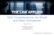 SEC Considerations for Small and New Companies€¦ · 29/04/2015  · SEC Considerations for Small and New Companies April 29, 2015 Christopher J. Bonner (315) 425-2708. cbonner@hblaw.com