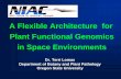 NASA's Institute for Advanced Concepts -- Home - A Flexible … · Goal: 30,000 EST sequences To Date: 14,410 moss EST sequences onGenBank Physcomitrella Genomics Program University