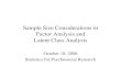 Sample Size Considerations in Factor Analysis and Latent ...people.musc.edu/~elg26/teaching/psstats1.2006/SampleSize2.pdf · Sample Size for Factor Analysis • Currently a wide range