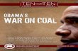 THE OBAMA ADMINISTRATION HAS WAGED A WAR ON COAL … … · THE OBAMA ADMINISTRATION HAS WAGED A WAR ON COAL FROM THE BEGINNING Campaigning In 2008, Obama And Biden Made Explicitly