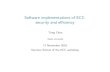 Software implementations of ECC: security and e ciency · Software implementations of ECC: security and e ciency Tung Chou Osaka University 17 November 2018 Summer School of the ECC