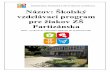Názov: Školský vzdelávací program pre žiakov ZŠ Partizánskazs4bn.edupage.org/files/SkVP2014-15final_verzia.pdf · prvom stupni v ročníkoch 1 až 4 je 10 tried, na stupni