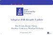 Adopt-a-JSR Results Updatejcp.org/aboutJava/communityprocess/ec-public/materials/2013-09-1… · •Adopt-a-JSR Community on Java.net: 81 members. •Adopt-a-JSR GitHub org: 19 members,